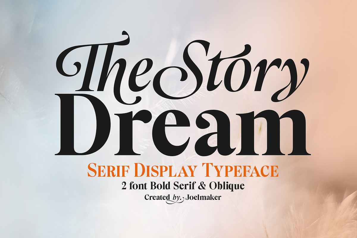 The Story Dream, a Serif Font by joelmaker (Photo 1 of 18)