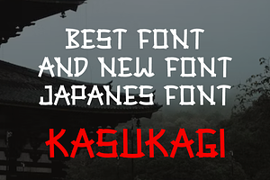 Kasukagi - Japanese Font