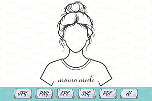 Mama Mode Mother's Day Shirt svg, a Person Illustration by Ghagra