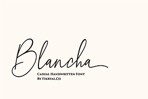 Blancha - Casual Handwritten Font, a Script Font by Fikryal Studio