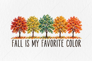 Fall is My Favorite Color PNG Tshirt, a Seasonal Illustration by Canvas Craft