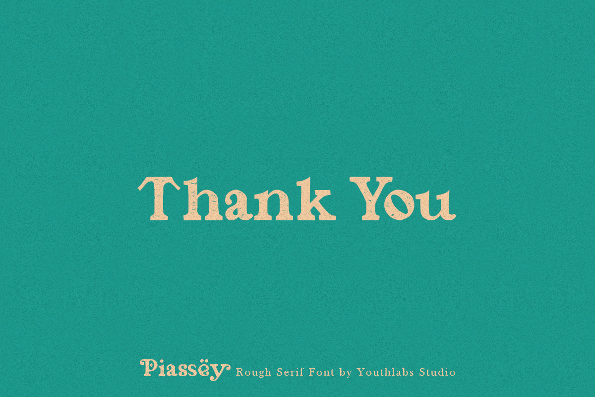 Piassey - Rough Serif Font, a Serif Font by Youthlabs Studio (Photo 12 of 12)