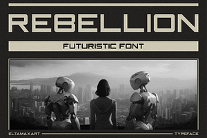 Rebellion Futuristic Font, a Sans Serif Font by EltaMaxArt