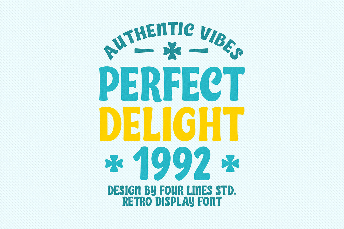Perfect Delight 1992 - Retro Display, a Sans Serif Font by Four Lines Std. (Photo 1 of 10)