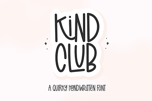 Kind Club | Quirky Font, a Font by KA Designs