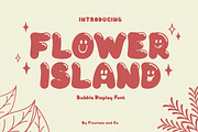 Flower Island - Bubble Display Font, a Sans Serif Font by Flawless And Co (Thumbnail 1 of 10)