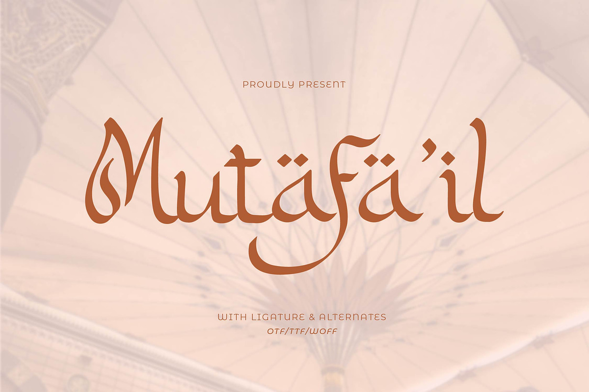 Mutafa’il | Arabic Style Typeface, a Script Font by gracetype_studio (Photo 1 of 14)