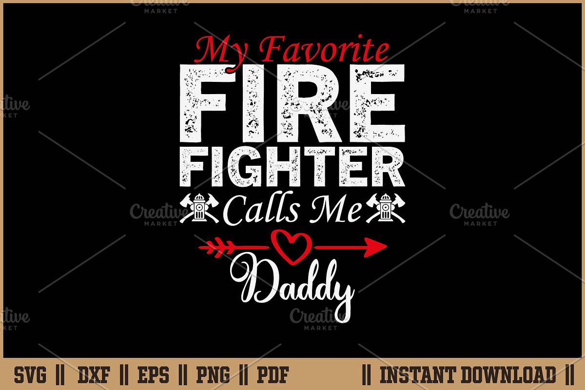 Favorite Firefighter Calls Me Daddy, an Illustration by Handy Arts Studio (Photo 1 of 3)