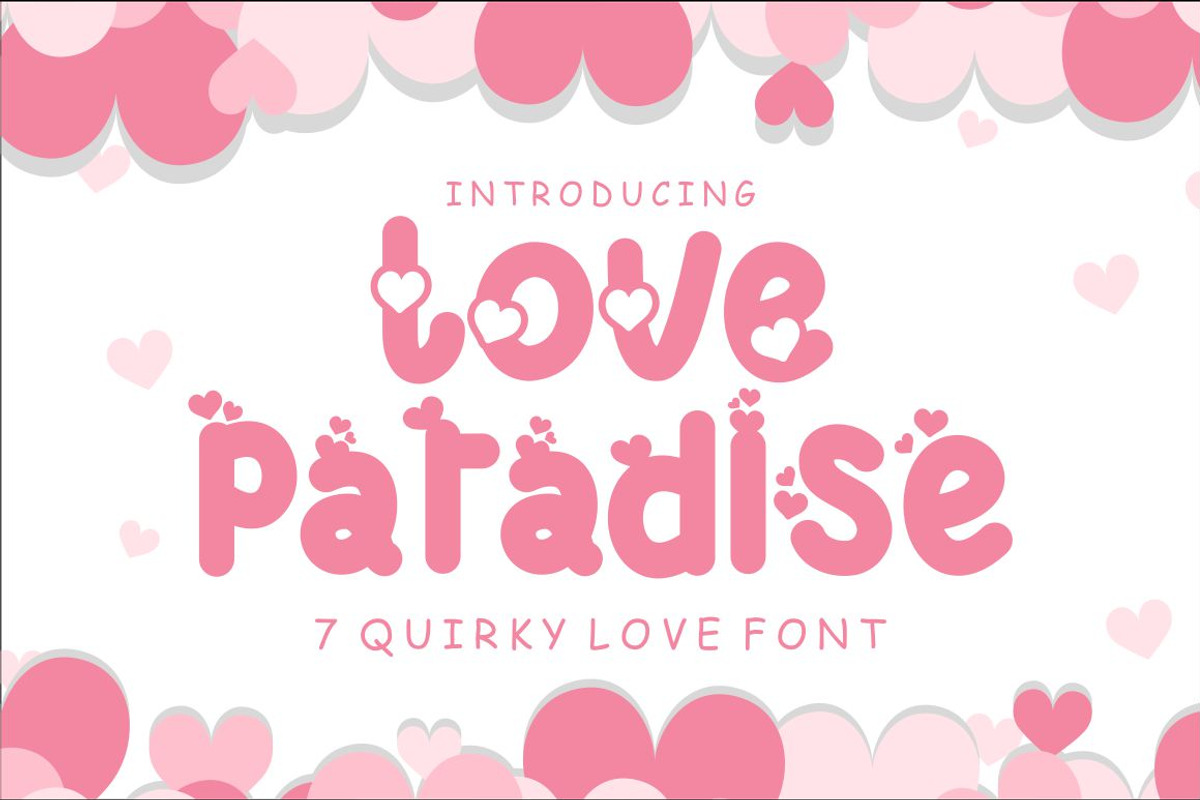 Love Paradise - 7 Quirky Love Font, a Font by PutraCetol Studio (Photo 1 of 14)