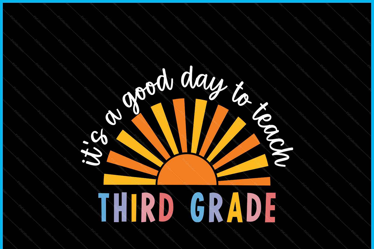 Good Day To Teach 3rd Grade SVG PNG, a Graphic by Creativeusart (Photo 3 of 4)