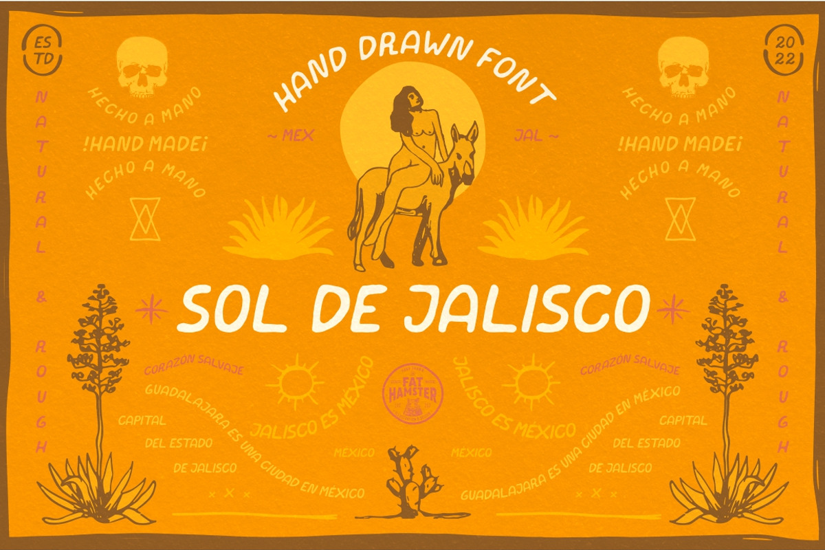 Sol de Jalisco mexican style font, a Font by Fat Hamster (Photo 1 of 7)