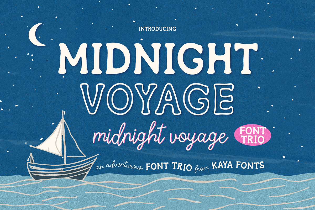 Midnight Voyage Font Trio, a Handwritten Font by Kaya Fonts (Photo 1 of 29)