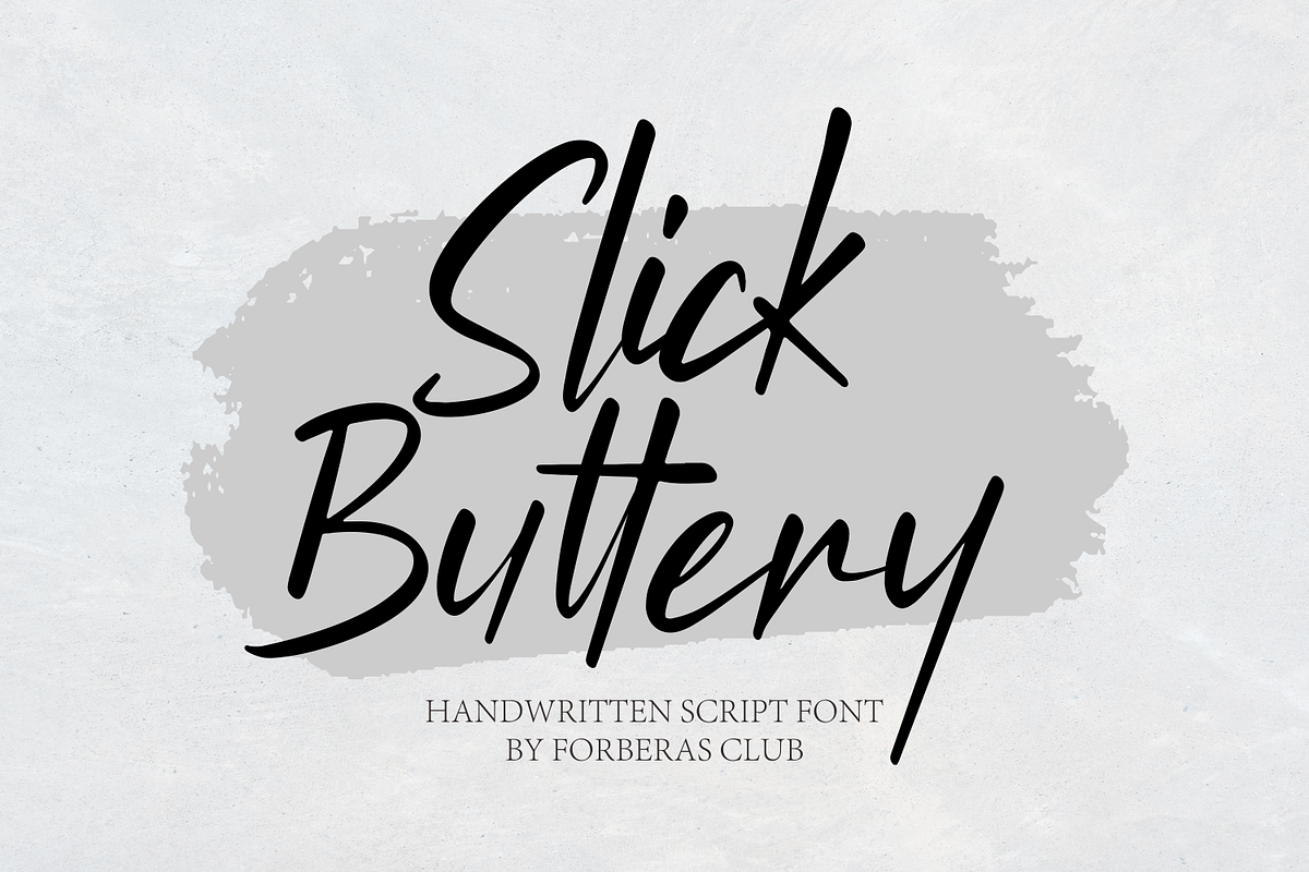 Slick Buttery, a Font by Forberas Club (Photo 1 of 8)