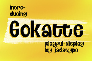 Gokatte Font Fun Display