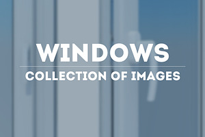 Windows. Collection of image