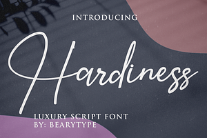 Hardiness - Luxury Script Font