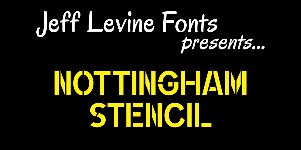 Nottingham Stencil JNL, a Sans Serif Font by Jeff Levine Fonts