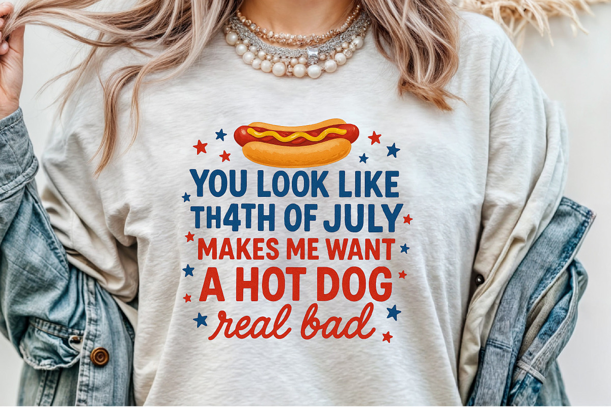 You Look Like the 4th of July PNG, an Illustration by Sublimation Artist (Photo 6 of 9)