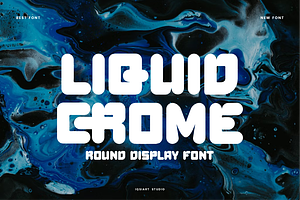 Liquid Crome - Round Font, a Sans Serif Font by Iqsiart Studio