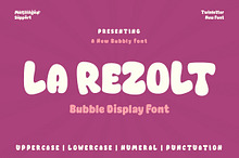 La Rezolt - Bubble Display Font