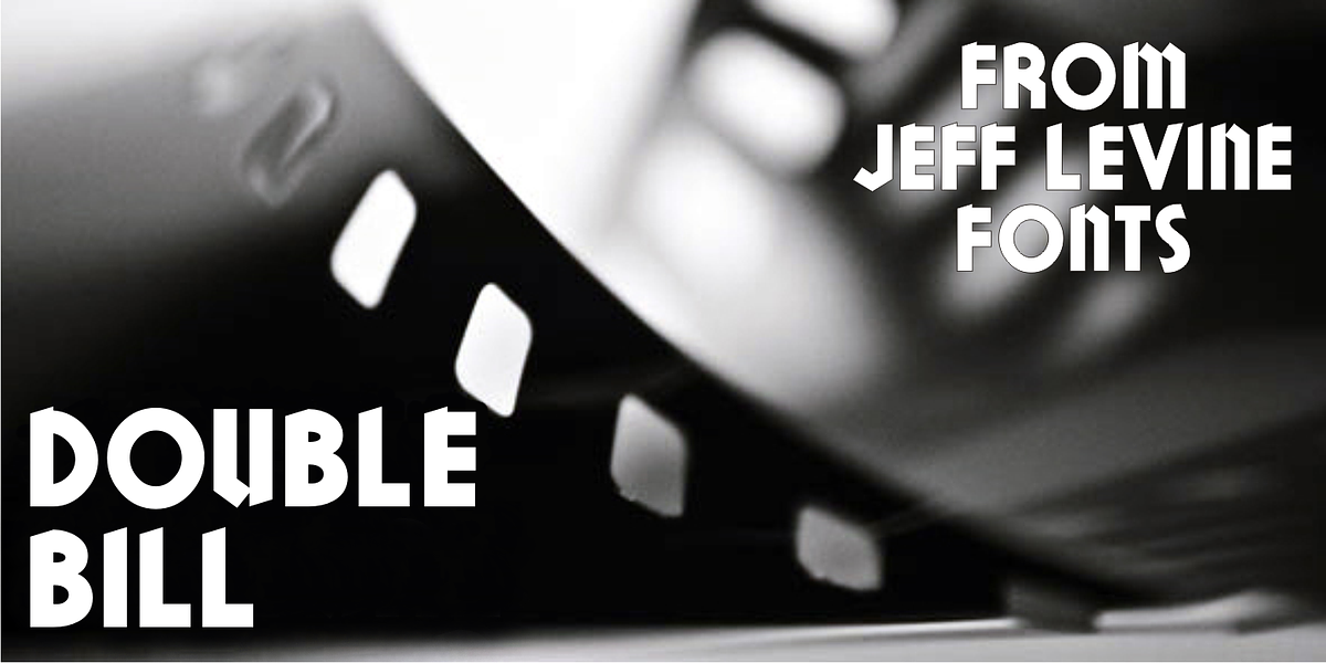 Double Bill JNL, a Sans Serif Font by Jeff Levine Fonts