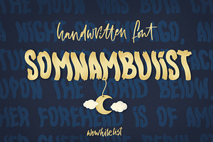 Handwritten Somnambulist font.