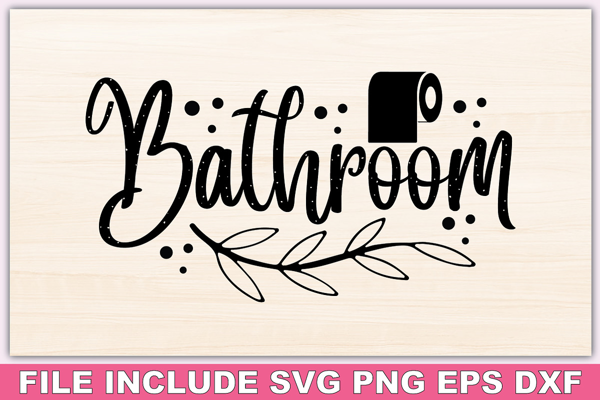 Bathroom Quotes SVG Bundle, an Illustration by crafthome (Photo 10 of 20)