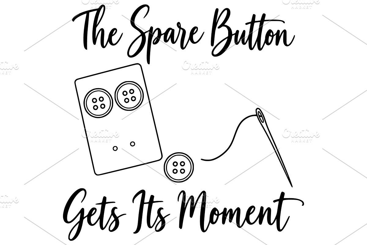 Spare Button Sewing Quote Line Art, an Object Illustration by Ghagra (Photo 2 of 6)