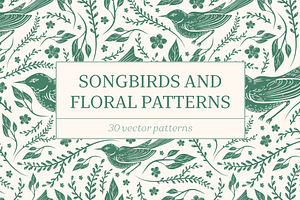 Songbirds and Floral patterns