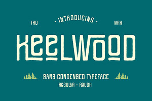 Keel Wood - Sans Condensed Font