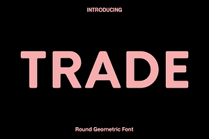 Trade - Round Geometric Font