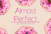 Almost Perfect: Sweet & Personal, a Sans Serif Font by wodnerwoman (Thumbnail 1 of 7)