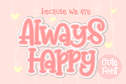 Always Happy | Cute Happy, a Handwritten Font by Joko Setiono (Thumbnail 1 of 7)