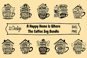 A Happy Home Is Where The Coffee, an Object Graphic by Printable Treasure