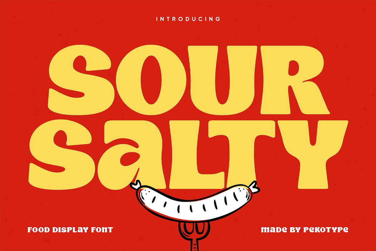Sour Salty - Food Display Font, a Sans Serif Font by Pekotype (Photo 1 of 15)