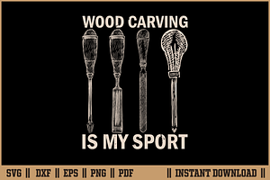 Wood carving is my sport svg file, a Work Illustration by Handy Arts Studio