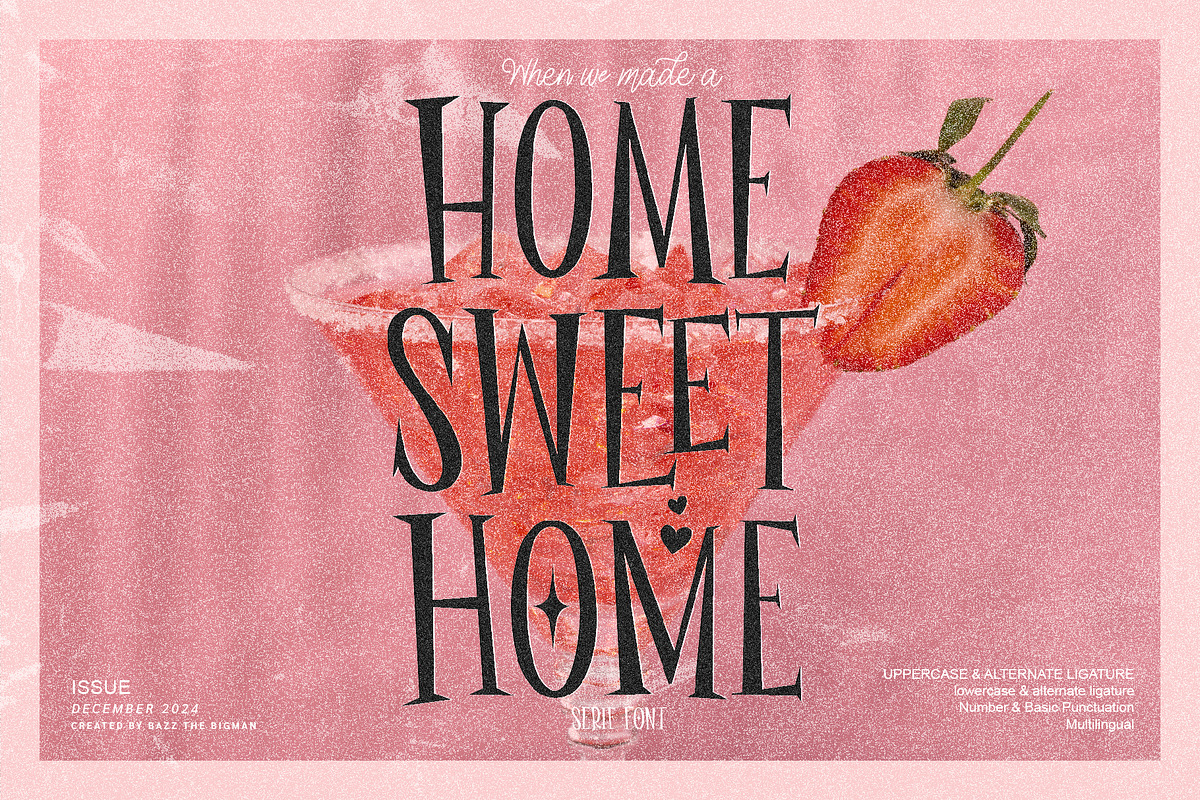 Home Sweet Home, a Serif Font by BBtypeStudios (Photo 1 of 8)