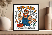 DIY Dad Funny Fathers Day Sublimatio, an Illustration by DreamCafeArt (Thumbnail 4 of 7)