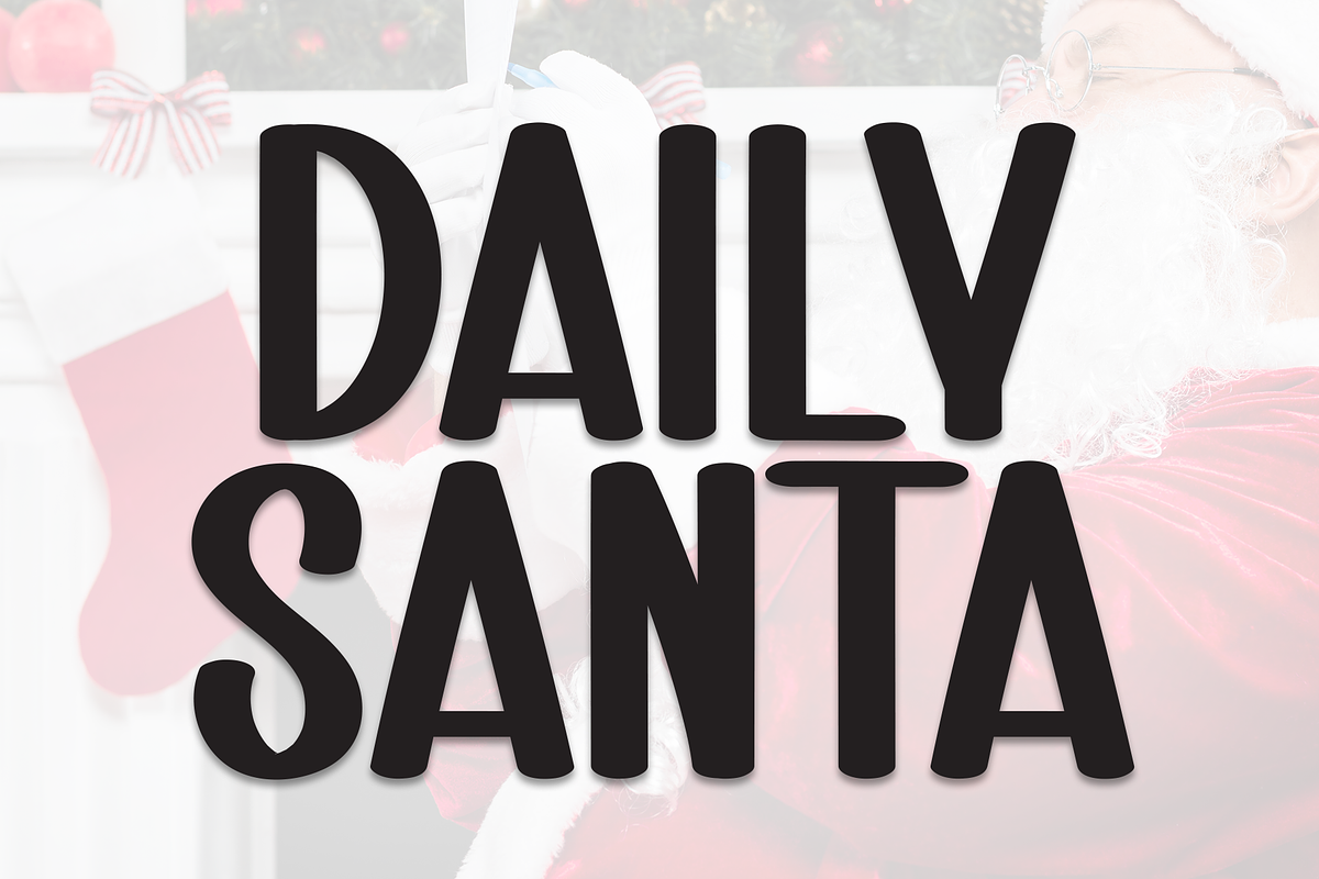 Daily Santa | Script Font, a Script Font by Scratchones (Photo 1 of 8)