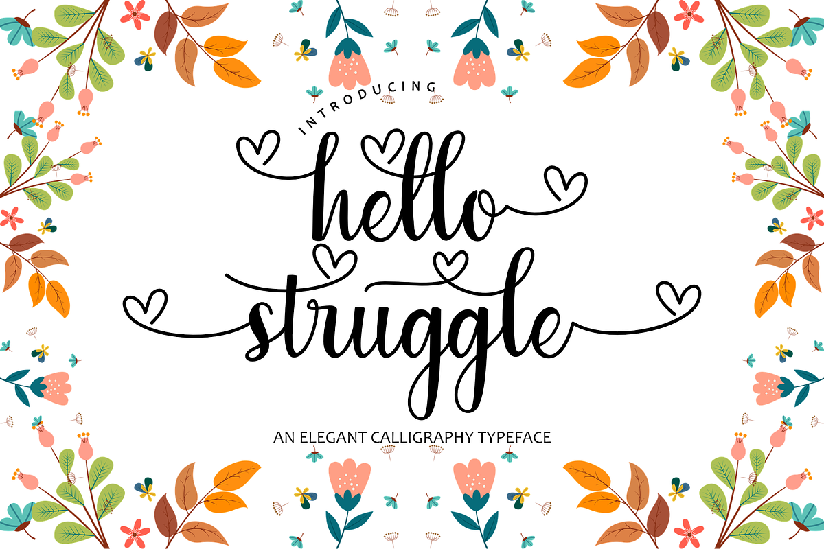 Hello Struggle, a Script Font by Jackgridden (Photo 1 of 13)