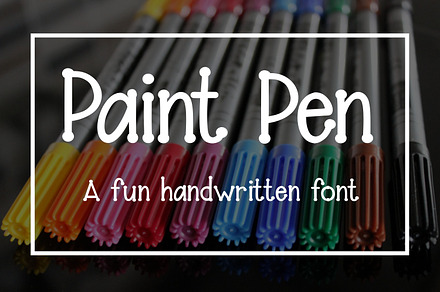 Paint Pen - A fun handwritten font