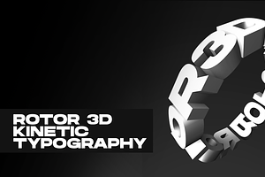 Rotor 3D Kinetic Typography