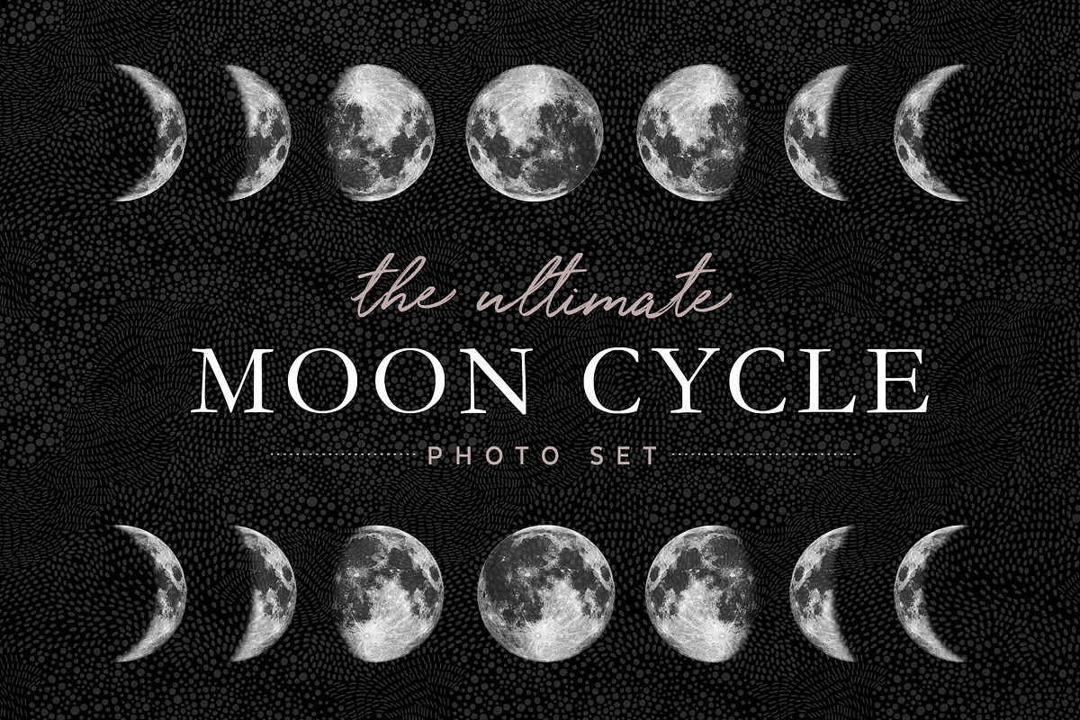 Moon Cycle Photo Set, a Background Graphic by S K Y B O X (Photo 1 of 6)