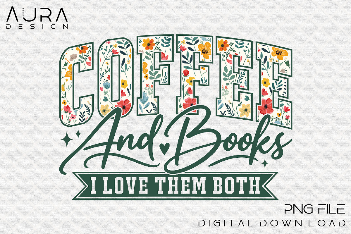 Coffee Books I Love Them Both – PNG, an Object Graphic by Aura Typeface (Photo 1 of 6)