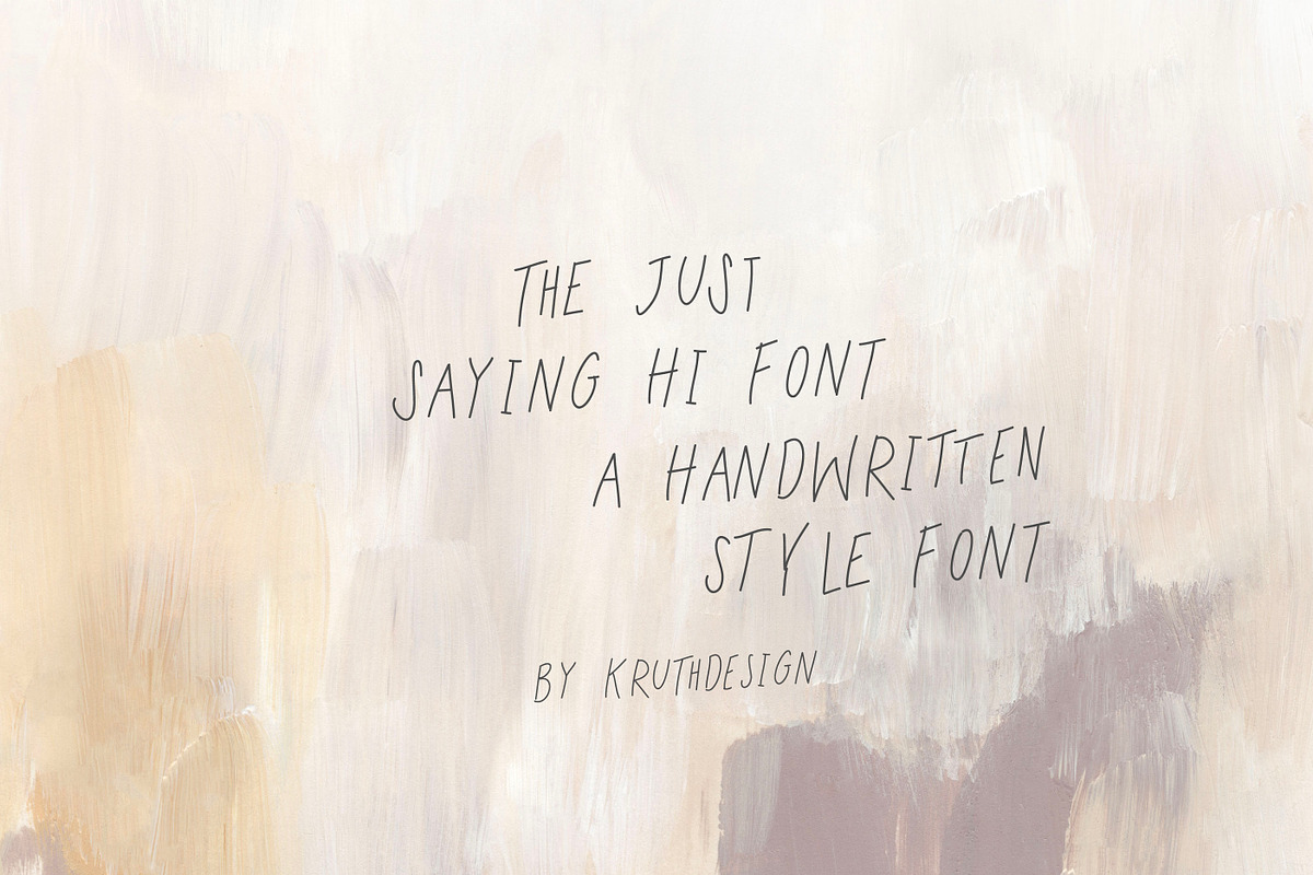 The Just Saying Hi Font /handwritten, a Handwritten Font by KruthDesign (Photo 1 of 7)