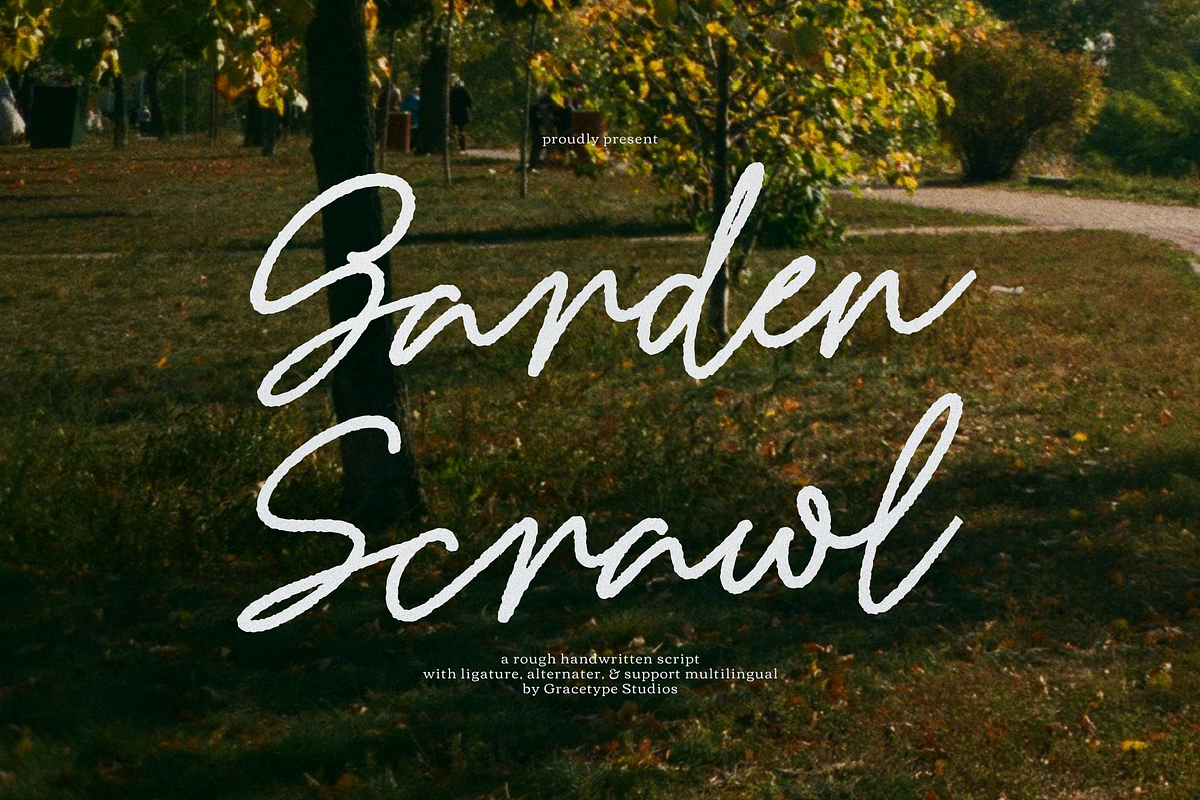 Garden Scrawl | Rough Handwritten, a Script Font by gracetype_studio (Photo 1 of 12)