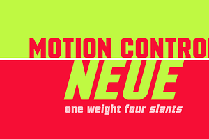 Motion Control Neue: a Sturdy Font
