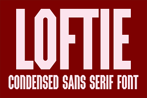 Loftie - Condensed Sans Serif Font