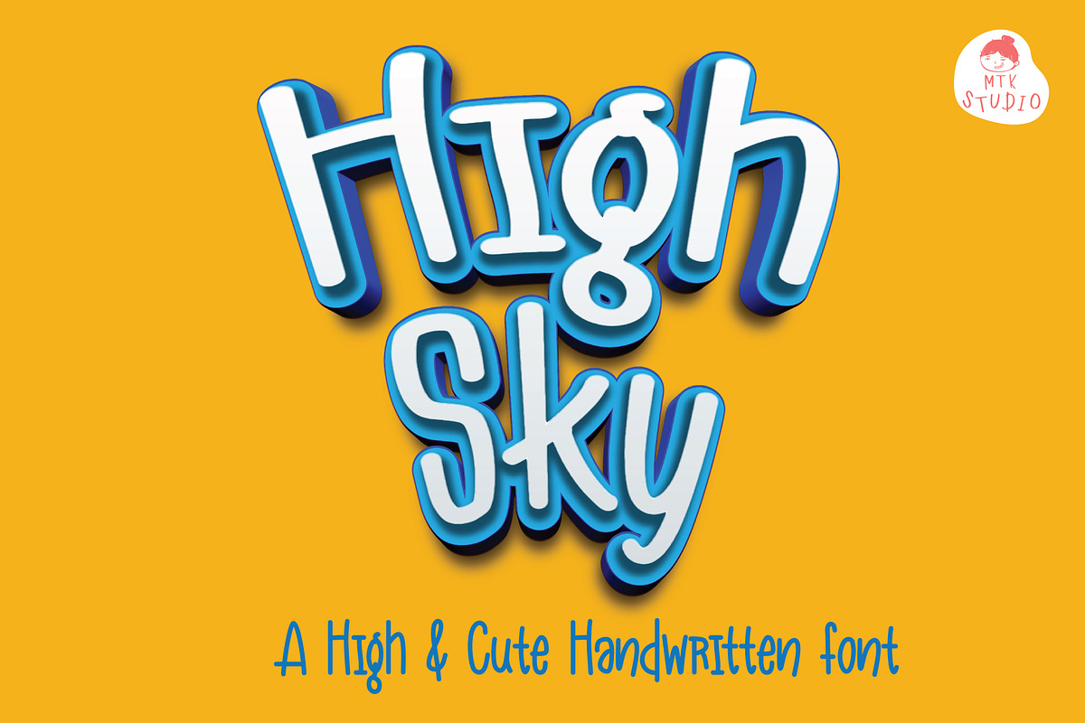 HighSky A High & Cute Font, a Handwritten Font by MTK Studio (Photo 1 of 6)