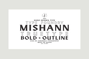 MISHANN TrueType - BOLD & OUTLINE